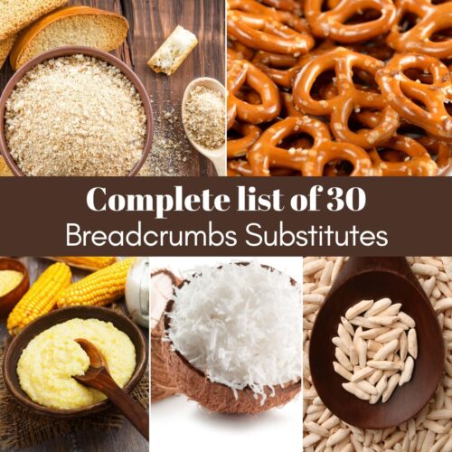 Different crumble-like food in small containers with a text overlay saying complete list of 30 breadcrumbs substitutes